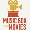 Music Box at the Movies with David Gilfillan