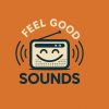 Feel Good Sounds